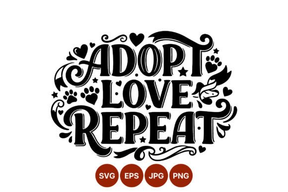 Adopt Love Repeat Script Lettering: Elevating Your Creative Projects with Heartfelt Design