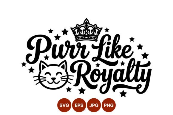 Elevating Digital Design with Purr Like Royalty Cat Crown Stars Vector Art