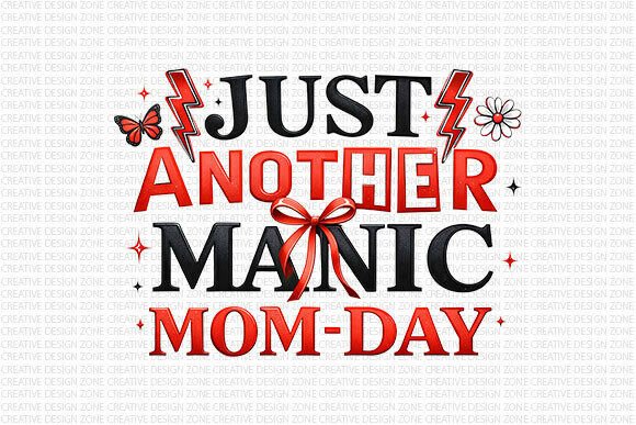 Evaluating the Manic Mom Day Funny PNG Design for Print-on-Demand Success