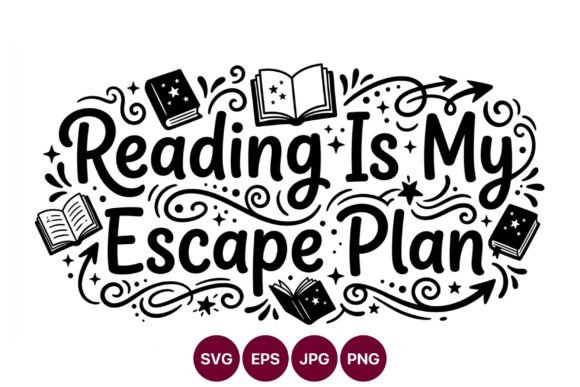 Reading is My Escape Plan Lettering: A Versatile Design for Every Storyteller