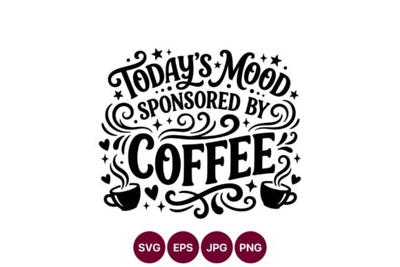 Todays Mood Coffee Lettering Vector: A Practical Evaluation for Designers and Makers